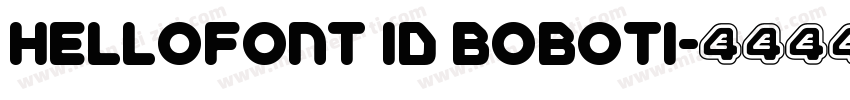 HelloFont ID BoBoTi字体转换